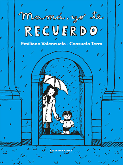 Title details for Mamá yo te recuerdo by Consuelo Terra - Available